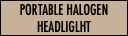 PORTABLE HALOGEN HEADLIGLHT